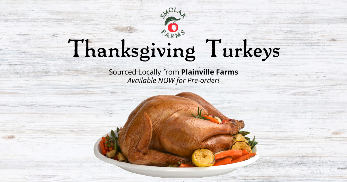 Order Your Thanksgiving Goodies Today! | Smolak Farms