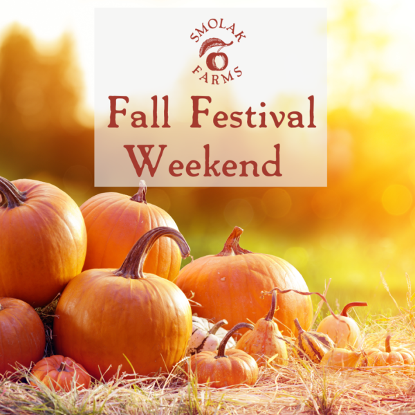 Weekend October Fall Fall Festival Weekend | Smolak Farms